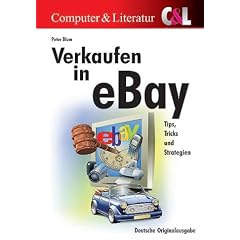 Verkaufen in ebay. Geld verdienen mit Online-Auktionen (Taschenbuch)
