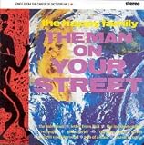 Man on Your Street