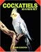 Search : Cockatiels As a New Pet