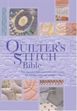 Quilters Stitch Bible: The Essential Illustrated Reference to Over 200 Stitches with Easy-to-Follow Diagrams