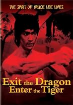 Exit the Dragon, Enter the Tiger