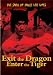  : Exit the Dragon, Enter the Tiger