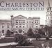 Charleston: Alone Among the Cities (SC) (Images of America)
