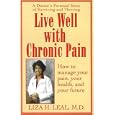 Live Well with Chronic Pain: A Journey of Discovery by  Liza H. Leal