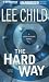 The Hard Way (Jack Reacher Series, #10)