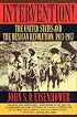 Intervention!: The United States and the Mexican Revolution, 1913-1917