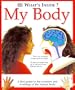 What's Inside? My Body