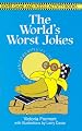 The World's Worst Jokes