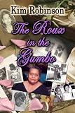 The Roux in the Gumbo