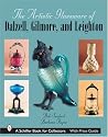 The Artistics Glassware of Dalzell, Gilmore & Leighton (Schiffer Book for Collectors)