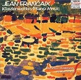 Françaix - Piano Works