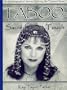 Taboo: Sacred, Don't Touch: An Autobiographical Journey Spanning Six Thousand Years
