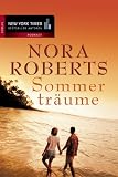 Sommertr�ume: 2 Romane in einem Band: Bd 1 - Nora Roberts
