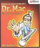 Dr. Mac. Devenez un expert de Mac OS X