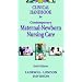 Clinical Handbook for Contemporary Maternal -Newborn Nursing (6th Edition)
