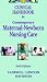 Clinical Handbook for Contemporary Maternal -Newborn Nursing (6th Edition)