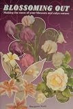 Blossoming out : new and quicker ways to make sugar flowers, using blossom and calyx cutters