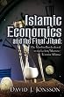 Islamic Economics and the Final Jihad