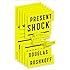 Present Shock: When Everything Happens Now