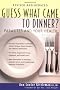 Guess What Came to Dinner?: Parasites and Your Health