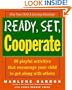 Ready, Set, Cooperate (Ready, Set, Learn Series)