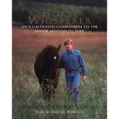 "Horse Whisperer": The Illustrated Companion