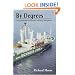 By Degrees: Around the World by Tramp Freighter
