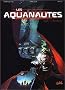 Les Aquanautes, tome 1