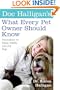 Doc Halligan's What Every Pet Owner Should Know: Prescriptions for Happy, Healthy Cats and Dogs