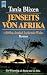Jenseits von Afrika. 'Afrika, dunkel lockende Welt'. Roman. (Fiction, Poetry & Drama)