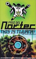 Paso del Nortec : This is Tijuana! (DVD Included)