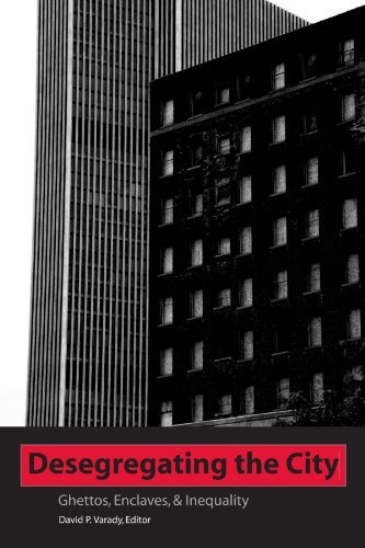 Desegregating the City: Ghettos, Enclaves, and Inequality (SUNY series in African American Studies)