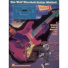 Wolf Marshall Guitar Method: Basics 1: A Complete Guide to Mastering the Guitar (The Wolf Marshall Guitar Method)