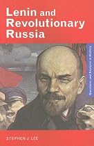 Lenin and Revolutionary Russia (Questions and Analysis in History)