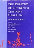 The politics of fifteenth-century England : John Vale's book