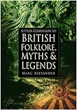 A companion to the folklore, myths & customs of Britain