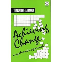 Achieving Change: A Systematic Approach