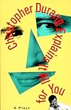Christopher Durang Explains It All for You: Six Plays