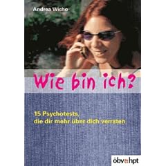 Wie bin ich? 15 Psychotests, die dir mehr �ber dich verraten