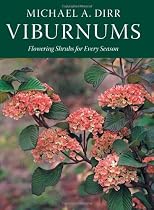 Viburnums: Flowering Shrubs for Every Season