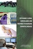 Sustaining Global Surveillance and Response to Emerging Zoonotic Diseases