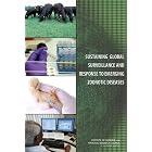 Sustaining Global Surveillance and Response to Emerging Zoonotic Diseases by Committee on Achieving Sustainable Global Capacity for Surveillance and Response to Emerging Diseases of Zoonotic Origin, National Research Council, Gerald T. Keusch, and Marguerite Pappaioanou