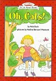 Oh, Cats (My First I Can Read Book) Oh, Cats (My First I Can Read Book)