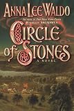 Circle of Stones: A Novel