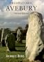 Prehistoric Avebury, Second Edition