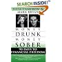 Money Drunk, Money Sober; 90 Days to Financial Freedom