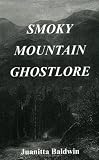 Smoky Mountain Ghostlore