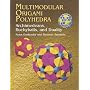 Multimodular Origami Polyhedra: Archimedeans, Buckyballs and Duality