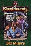 Phantom of the Haunted Church (Bloodhounds, Inc. #3)