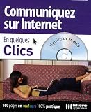 Communiquez sur Internet (1Cédérom)
